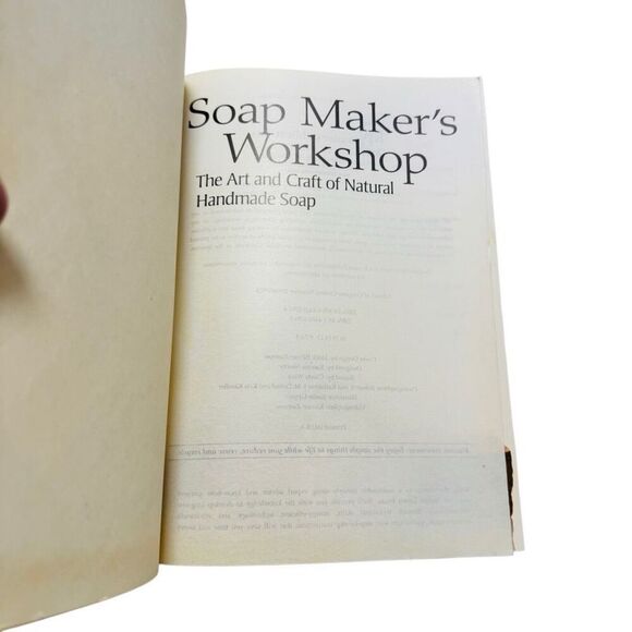 SOAP MAKER'S WORKSHOP: THE ART AND CRAFT OF NATURAL By Robert S. Mcdaniel Mint - Picture 5 of 7